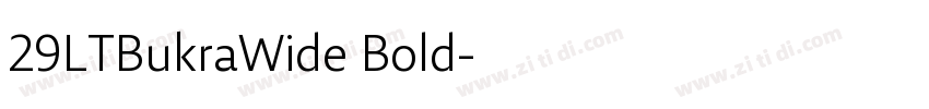29LTBukraWide Bold字体转换